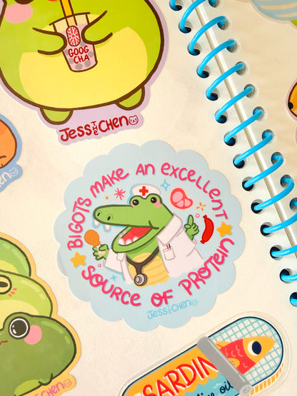 Bigots Make Excellent Protein Doctor Crocodile Vinyl Sticker