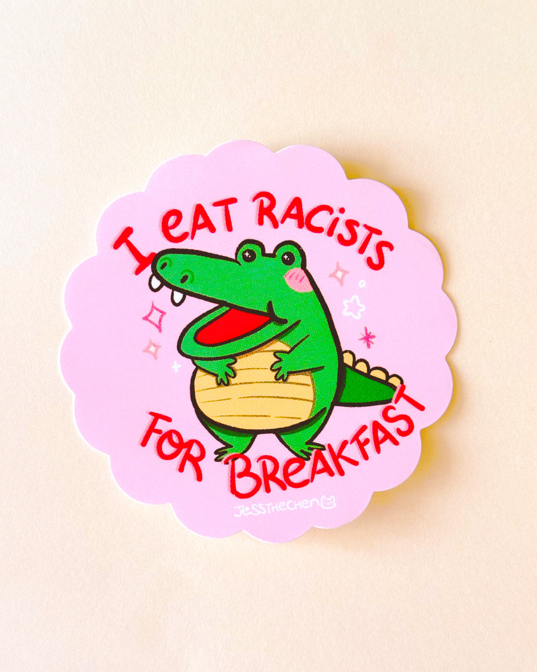 I Eat Racists for Breakfast Crocodile Vinyl Sticker